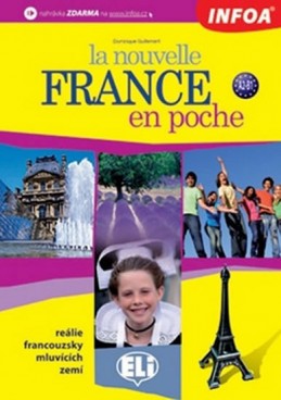 La nouvelle France en poche - francouzské reálie - Guillemant Dominique