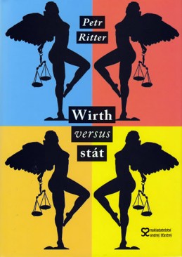 Wirth versus stát - Ritter Petr