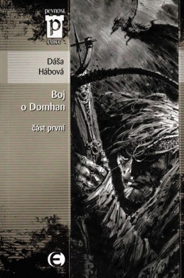 Boj o Domhan - část 1 (Edice Pevnost) - Hábová Dáša