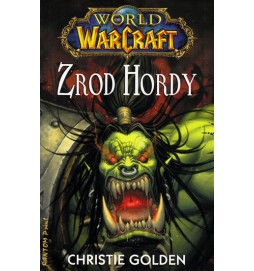 World of WarCraft - Zrod Hordy