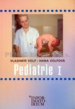 Pediatrie I - Volf Vladimír, Volfová Hana