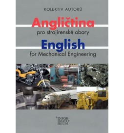 Angličtina pro strojírenské obory/English for Mechanical Engineering