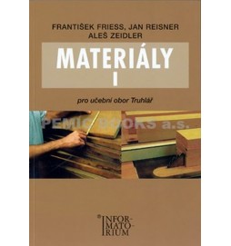 Materiály I - Pro učební obor Truhlář