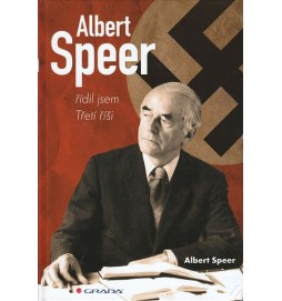 Albert Speer - řídil jsem Třetí říši