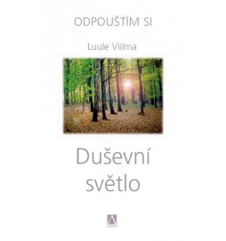 Duševní světlo - Odpouštím si
