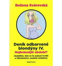 Deník odbarvené blondýny IV.
