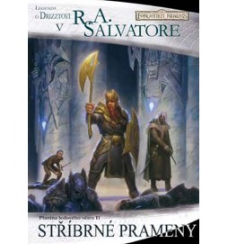 Temný Elf Drizzt 05 - Stříbrné prameny (2vydání)
