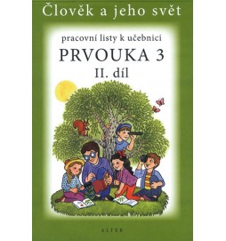 Pracovní listy k Prvouce 3/2 pro 3. ročník ZŠ