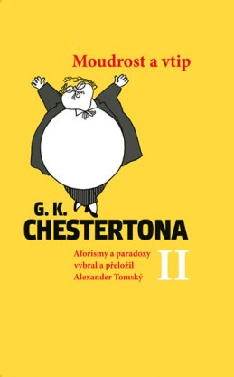 Moudrost a vtip G. K. Chestertona II - Tomský Alexander