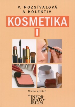 Kosmetika I - 2. vydání - Rozsívalová a kolektiv V.