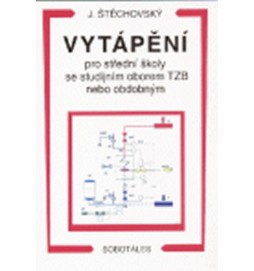 Vytápění pro SŠ se studijním oborem TZB nebo obdobným