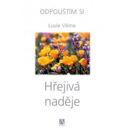 Hřejivá naděje - Odpouštím si - 2. vydání