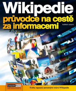 Wikipedia - průvodce na cestě za informacemi - kolektiv autorů