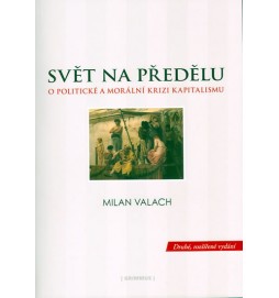 Svět na předělu - O politické a morální krizi kapitalismu