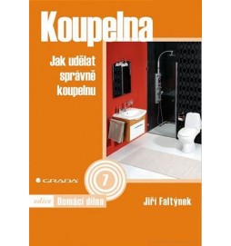 Koupelna - Jak udělat správně koupelnu