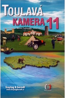 Toulavá kamera 11 - Toušlová I., Podhorský M., Maršál J.