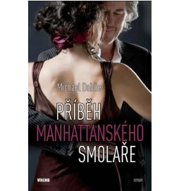 Příběh manhattanského smolaře