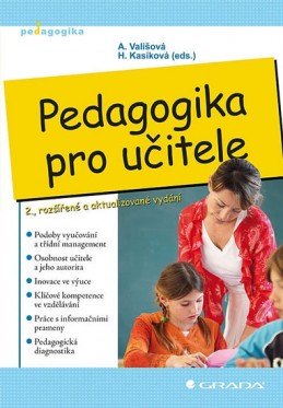 Pedagogika pro učitele - 2.vydání - Vališová Alena, Kasíková Hana