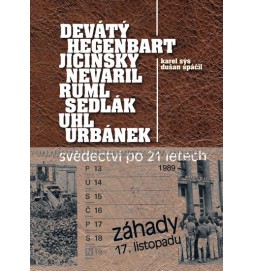 Záhady 17. listopadu - Svědectví po 21 letech