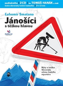 Jánošíci s těžkou hlavou - CD - Smatana Lubomír