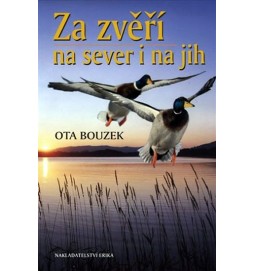 Za zvěří na sever i na jih