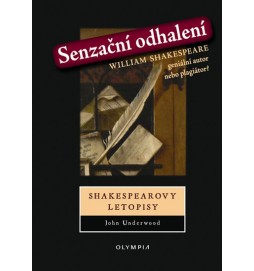 Senzační odhalení - Shakespearovy letopisy