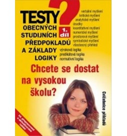 Testy obecných studijních předpokladů a základy logiky - 1. díl - 10. vydání