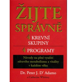 Žijte správně - 4 krevní skupiny, 4 programy