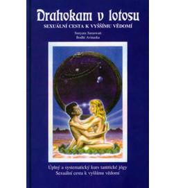 Drahokam v lotosu - Sexuální cesta k vyššímu vědomí