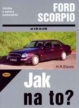 Ford Scorpio 4/85-6/98 - Jak na to? - 15. - Etzold Hans-Rudiger Dr.