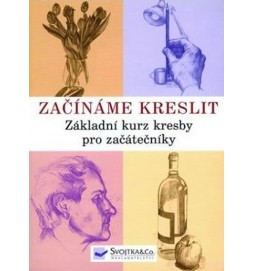 Začínáme kreslit - Základní kurz kresby pro začátečníky