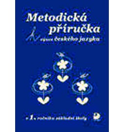 Metodická příručka k výuce Českého jazyka v 1. ročníku ZŠ
