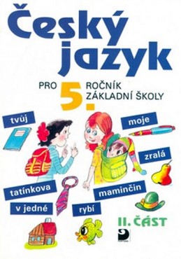 Český jazyk pro 5. ročník ZŠ - 2. část - Konopková Ludmila