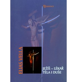Ježíš - lékař těla i duše
