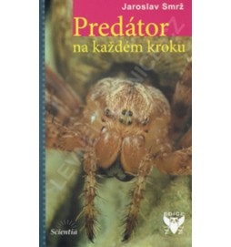 Predátor na každém kroku