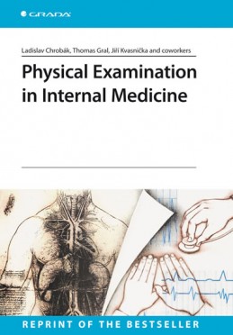 Physical Examination in Internal Medicine - Reprint of the Bestseller - Chrobák Ladislav a kolektiv