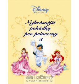 Nejkrásnější pohádky pro princezny 3