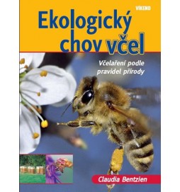 Ekologický chov včel - Včelaření podle pravidel