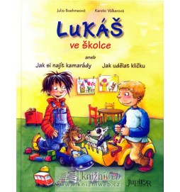 Lukáš ve školce aneb Jak si najít kamarády, Jak udělat kličku...