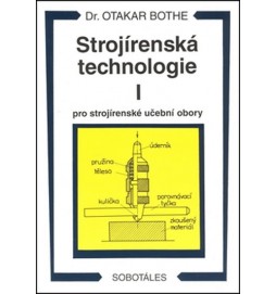 Strojírenská technologie I pro strojírenské učební obory
