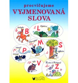 Procvičujeme vyjmenovaná slova - 2. vydání