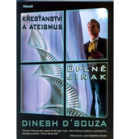 Křesťanství a ateizmus úplně jinak