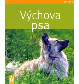 Výchova psa - Jak na to
