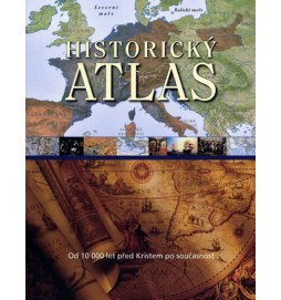 Historický atlas - Od 10 000 let před Kristem po současnost