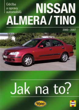 Nissan Almera/Tino - 2000-2007 - Jak na to? - 106. - Gill Peter T.