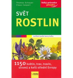 Svět rostlin - Velký průvodce přírodou - 3. vydání