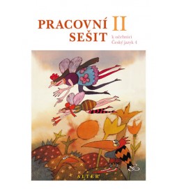 Pracovní sešit k učebnici Českého jazyka 4/II. díl