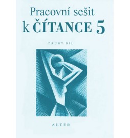 Pracovní sešit k Čítance 5/2 pro 5. ročník ZŠ