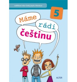 Máme rádi češtinu pro 5. ročník ZŠ