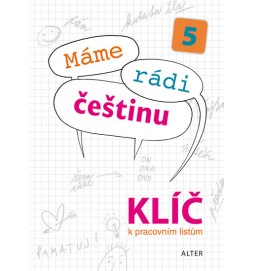 Klíč k Pracovním listům Máme rádi češtinu pro 5. ročník ZŠ